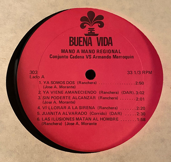 Conjunto Cadena Vs Armando Marroquin* : Mano A Mano Regional (LP)