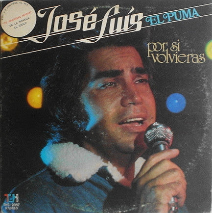 José Luis Rodríguez : Por Si Volvieras (LP, Album)