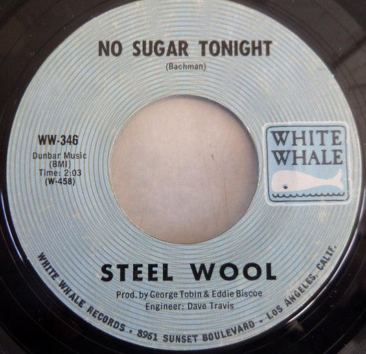 Steel Wool (2) : No Sugar Tonight (7", Styrene)