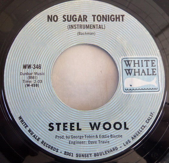 Steel Wool (2) : No Sugar Tonight (7", Styrene)