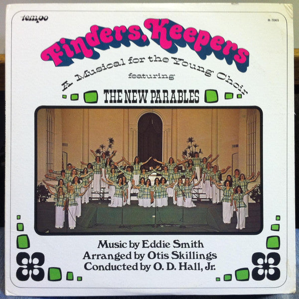 Eddie Smith (12) Featuring The New Parables : Finders, Keepers - A Musical For The Young Choir (LP, Album)