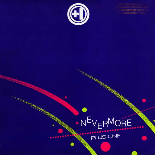 Plus One* : Nevermore (12", Promo)