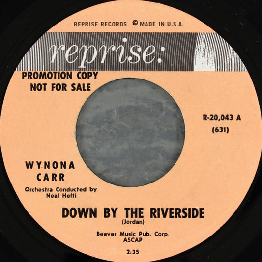 Wynona Carr : Down By The Riverside (7", Single, Promo)