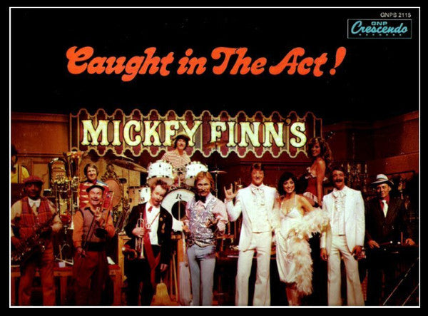 Mickey Finn* : Caught In The Act (LP, Album)