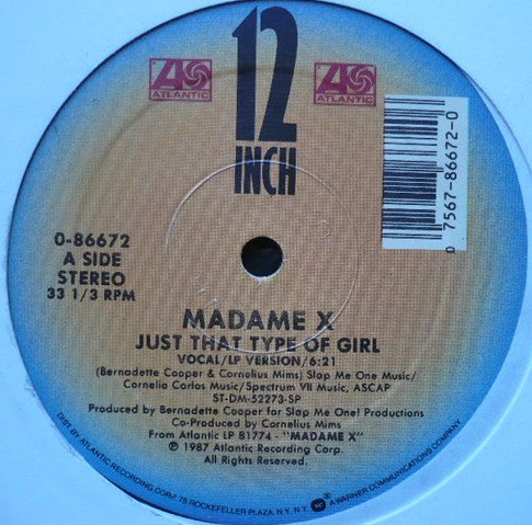 Madame X : Just That Type Of Girl (12")