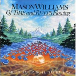 Mason Williams : Of Time And Rivers Flowing (LP, Album)