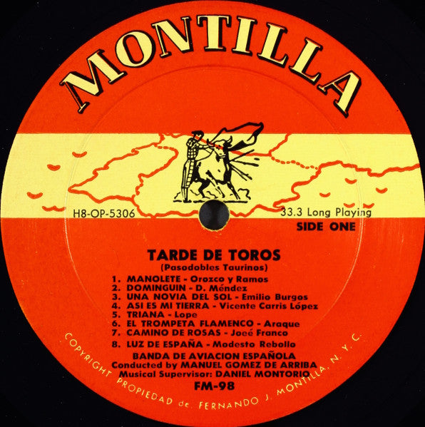 Banda De Aviación Española Conducted By Manuel Gomez De Arriba : Tarde De Toros (Music From The Bullring) (LP, Album, Mono, Yel)