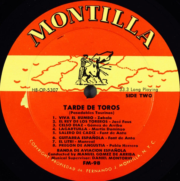 Banda De Aviación Española Conducted By Manuel Gomez De Arriba : Tarde De Toros (Music From The Bullring) (LP, Album, Mono, Yel)