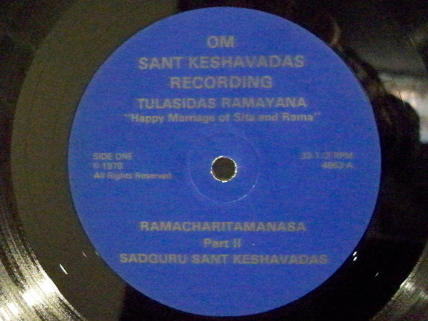 Sadguru Sant Keshavadas : Tulasidas Ramayana Part II Sri Sita - Rama Kalyanam (LP)