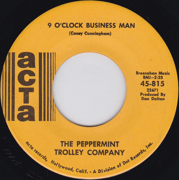 The Peppermint Trolley Company : Baby You Come Rollin' Across My Mind (7", Single, Sou)