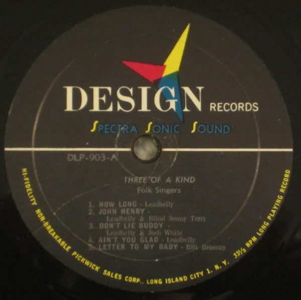 Leadbelly / Bill Broonzy* / Josh White : Three Of A Kind (3 Top Stars Of Folk Singing) (LP, Comp, Mono)