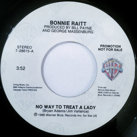 Bonnie Raitt : No Way To Treat A Lady (7", Single, Promo)