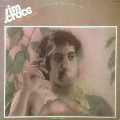 Jim Croce : I Got A Name (LP, Album)