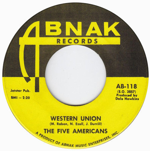 The Five Americans : Western Union / Now That It's Over (7", Single, MSI)