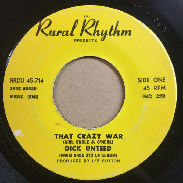Dick Unteed : That Crazy War (7", Single)