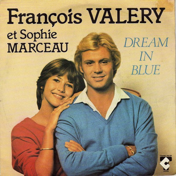 François Valéry Et Sophie Marceau : Dream In Blue (7", Single, Gre)