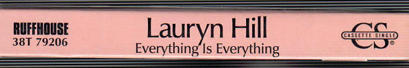 Lauryn Hill : Everything Is Everything (Cass, Single)