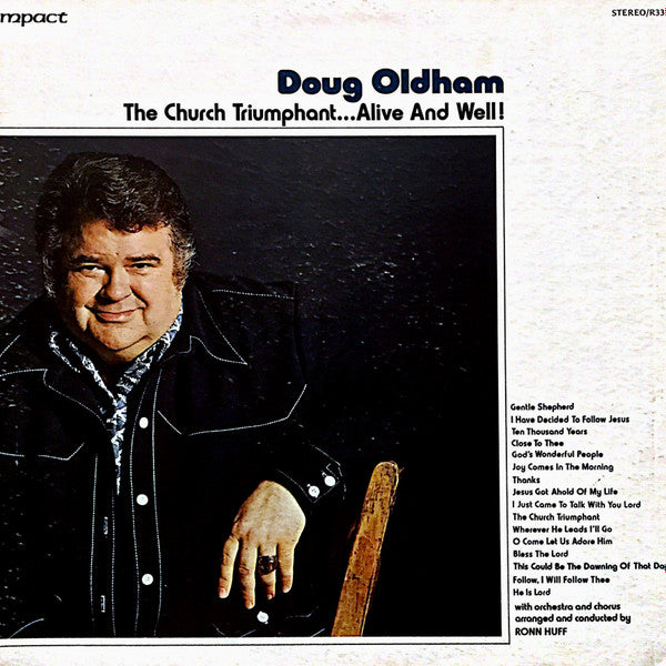 Doug Oldham : The Church Triumphant...Alive And Well! (LP, Album)
