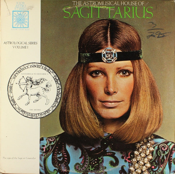 Unknown Artist : The Astromusical House Of Sagittarius (LP, Album)