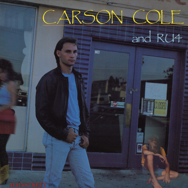 Carson Cole And RU4 : Mainstreet (LP)