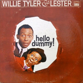 Willie Tyler & Lester : Hello Dummy! (LP, Album, Mono, Roc)