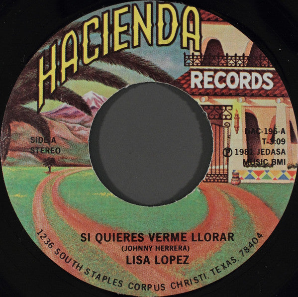 Lisa Lopez : Si Quieres Verme Llorar / Te Ame (7")
