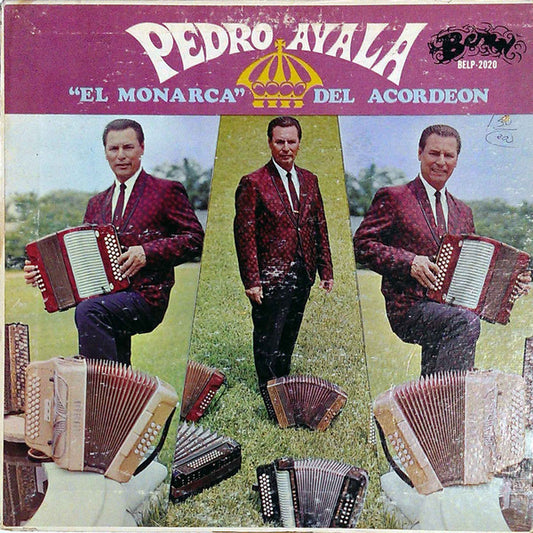 Pedro Ayala : "El Monarca" Del Acordeon (LP, Album)