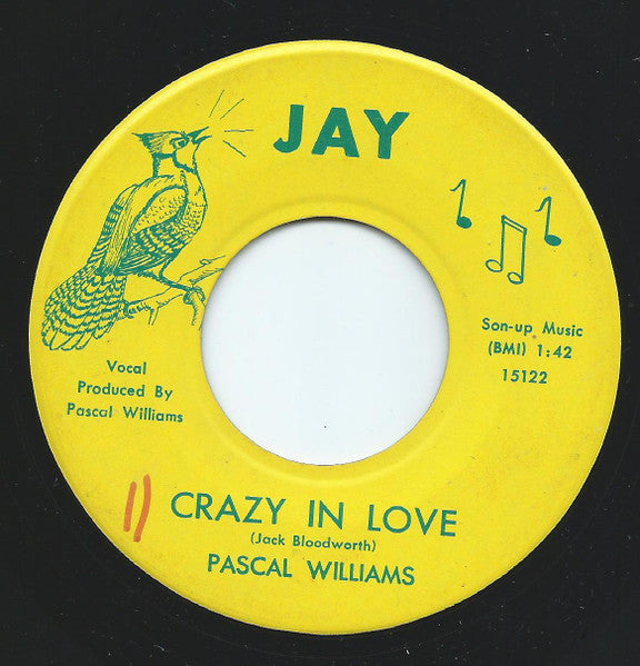 Pascal Williams : Crazy In Love / Biding Time (7")