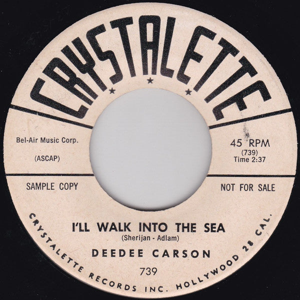 Deedee Carson : I'll Walk Into The Sea / Seventeen (7", Single, Promo)