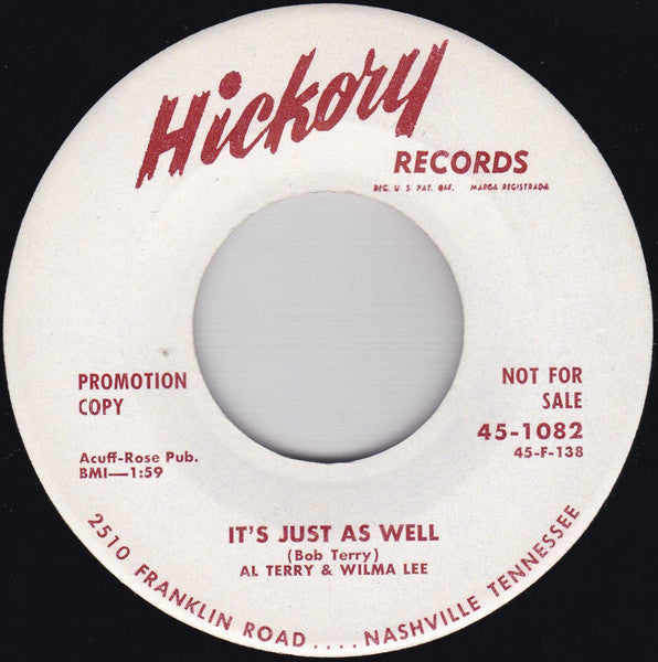 Al Terry & Wilma Lee Cooper / Wilma Lee Cooper & Al Terry : It's Just As Well / I'm Not The Girl (You Left Behind) (7", Mono, Promo)