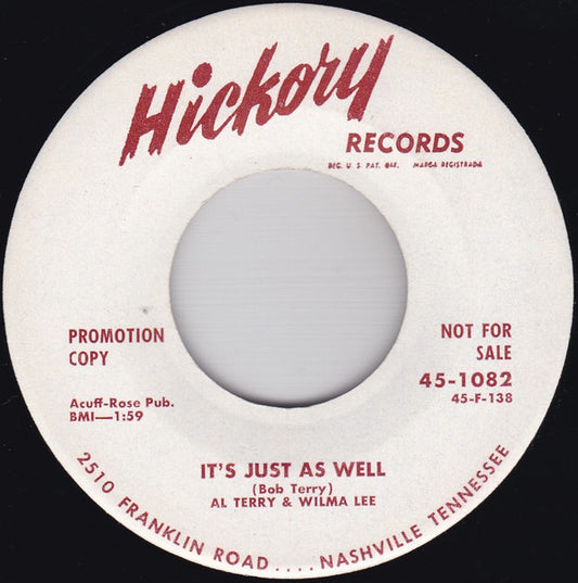 Al Terry & Wilma Lee Cooper / Wilma Lee Cooper & Al Terry : It's Just As Well / I'm Not The Girl (You Left Behind) (7", Mono, Promo)