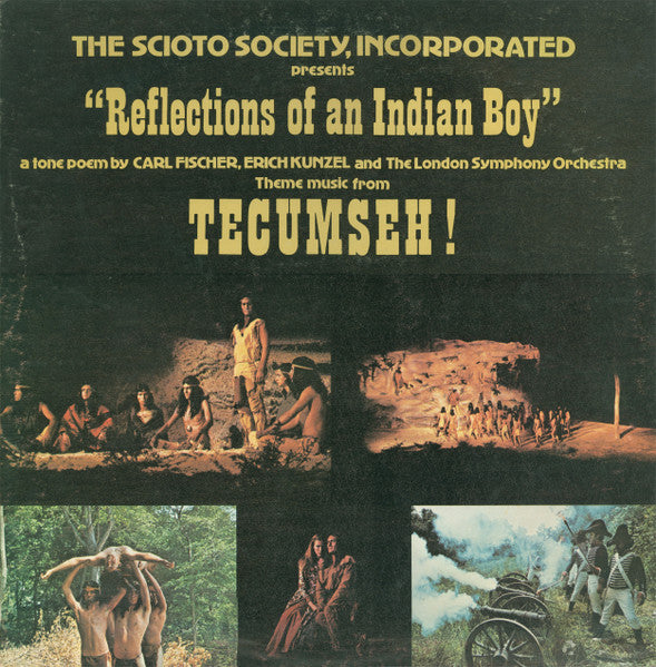 The London Symphony Orchestra* : Reflections Of An Indian Boy (Music From The Outdoor Historical Drama Tecumseh!) (LP)