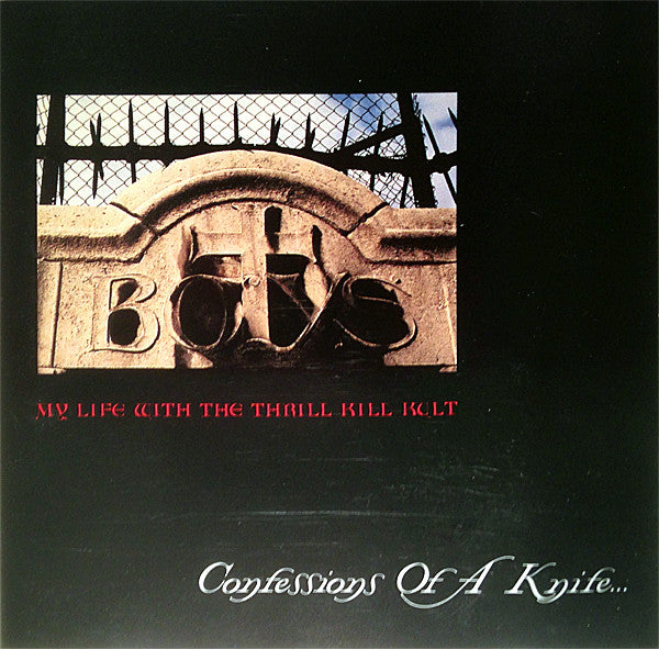 My Life With The Thrill Kill Kult : Confessions Of A Knife... (CD, Album, RE)