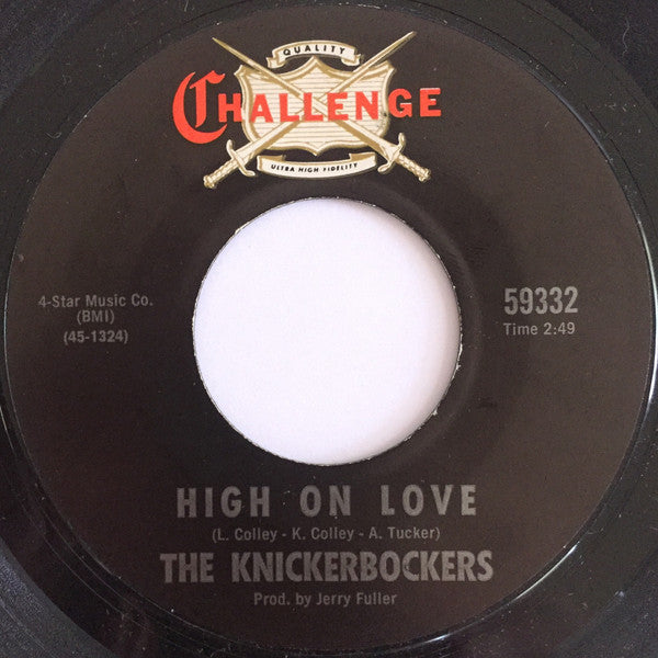 The Knickerbockers : Stick With Me / High On Love (7", Single, Styrene, Mon)
