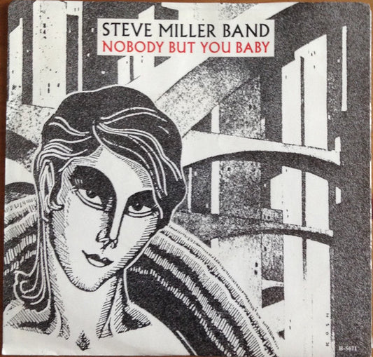 Steve Miller Band : Nobody But You Baby (7", Single, Promo)