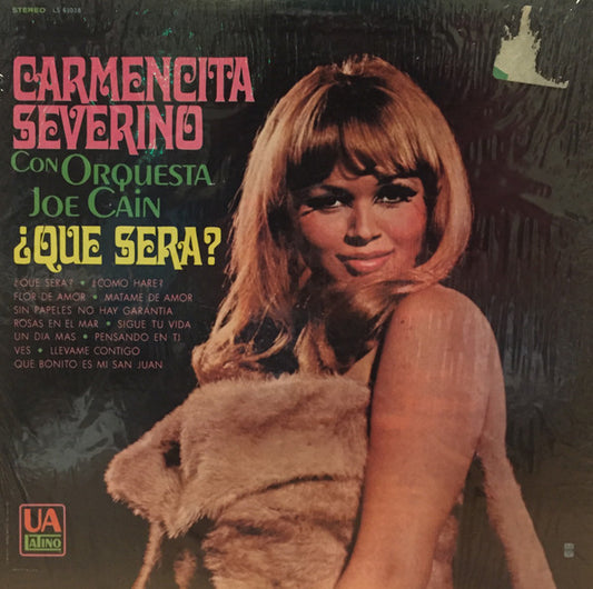 Carmencita Severino Con Orquesta Joe Cain : Que Sera? (LP, Album)