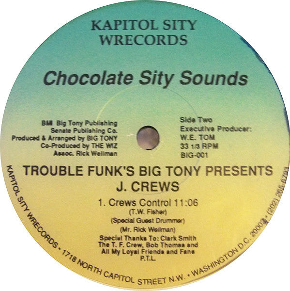 Trouble Funk's Big Tony* / J. Crews : Chocolate Sity Sounds (12")