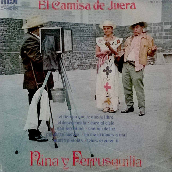 Nina* Y Ferrusquilla* : El Camisa De Juera (LP, Album)
