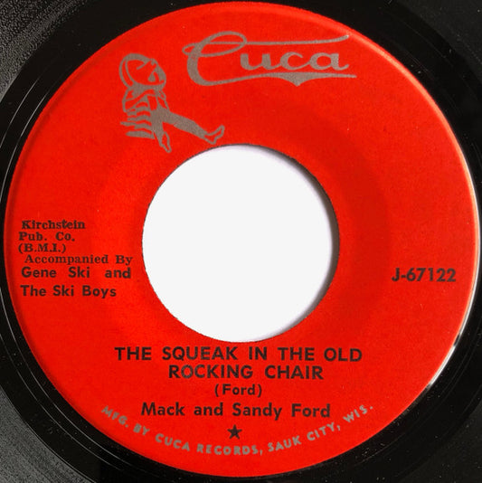 Mack And Sandy Ford* : The Squeak In The Old Rocking Chair (7", Single)