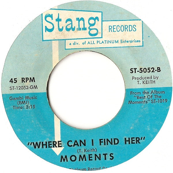 Moments* : Sexy Mama / Where Can I Find Her (7", Styrene)