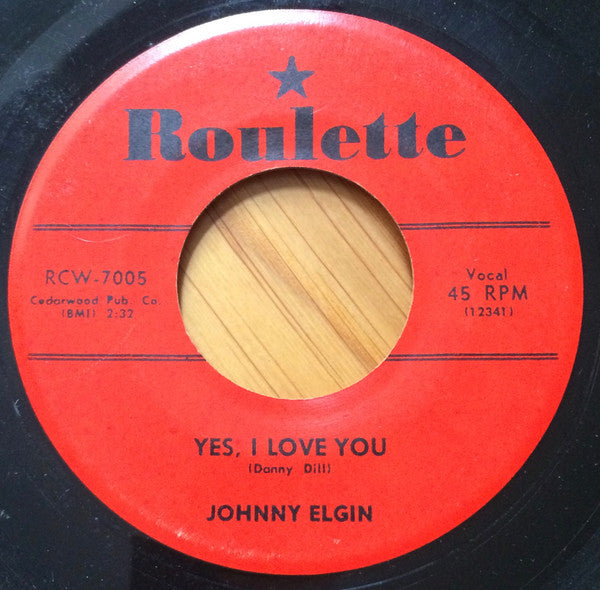 Johnny Elgin : Sittin' At Home With The Blues / Yes, I Love You (7", Single)