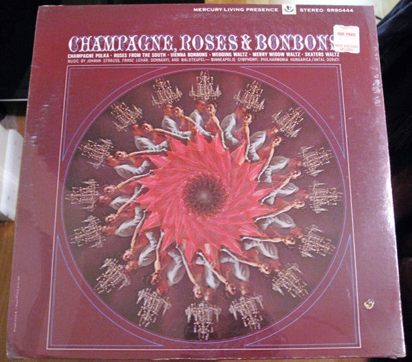 Johann Strauss Jr., Ernst von Dohnányi, Franz Lehár, Emil Waldteufel : Chamgagne, Roses & Bonbons-Minneapolis Symphony; Philharmonia Hungarica/Antal Dorati (LP, Comp)