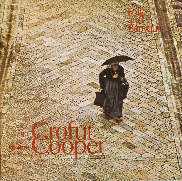 Bill Crofut, Kenneth Cooper : Folk And Baroque (LP, Album)