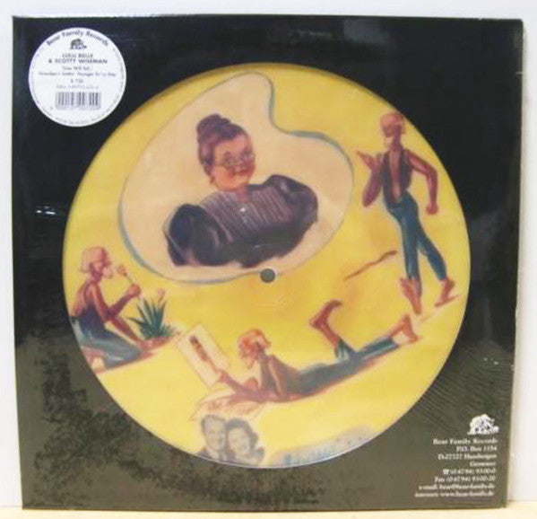 Lulu Belle & Scotty* : Grandpa's Getting Younger Ev'ry Day / Time Will Tell (10", Pic, RE)