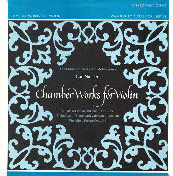 Kai Laursen, Eyvind Møller - Carl Nielsen : Chamber Works For Violin (LP, Album, RE)