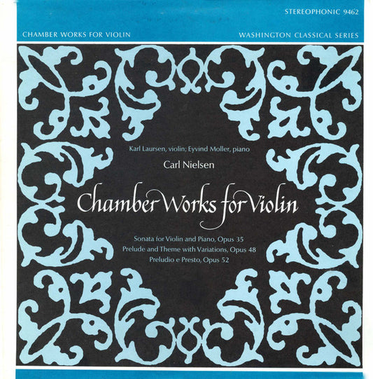 Kai Laursen, Eyvind Møller - Carl Nielsen : Chamber Works For Violin (LP, Album, RE)