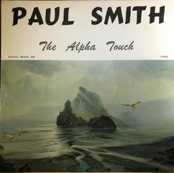 Paul Smith (5) : The Alpha Touch (LP, Album)