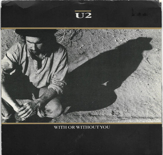 U2 : With Or Without You (7", Single, AR-)