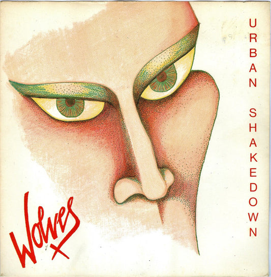 Urban Shakedown (2) : Wolves (Big Bad) (7")