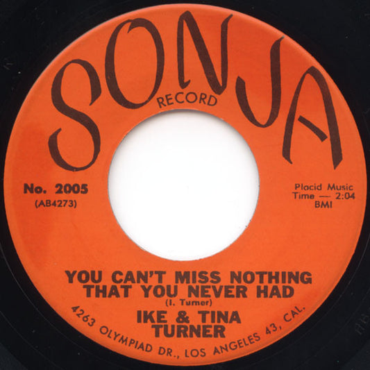 Ike & Tina Turner : You Can't Miss Nothing That You Never Had / God Gave Me You (7", Single)